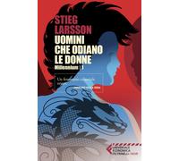 Uomini che odiano le donne. Millennium. Vol. 1 - Larsson Stieg