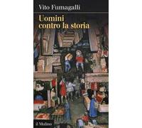 Uomini contro la storia