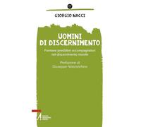 Uomini di discernimento. Formare presbiteri accompagnatori nel discernimento morale