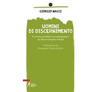 Uomini di discernimento. Formare presbiteri accompagnatori nel discernimento morale