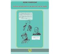 Uomini di pensiero e di azione tra le righe - Conficoni Iride
