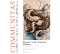 Uomini e bestie fra Antichità e Medioevo. Animali domestici, selvatici e fantast