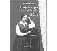 Uomini e capre. Una storia del Sud