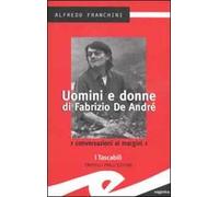 Uomini e donne di Fabrizio De André. Conversazioni ai margini