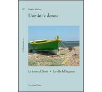 Uomini e donne. Le donne di Nenè-La villa dell'inganno