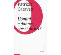 Uomini e donne: stessi diritti?