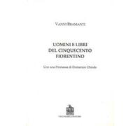 Uomini e libri del Cinquecento fiorentino
