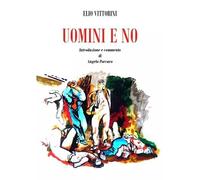 Uomini e no - Elio Vittorini