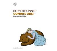 Uomini e orsi. Una breve storia
