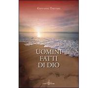 Uomini fatti di Dio