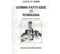 Uomini, fatti, idee di Romagna