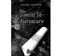 Uomini in chiaroscuro
