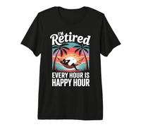 Uomini in Pensione, Sono in Pensione Ogni Ora È Pensione Happy Hour Maglietta Premium