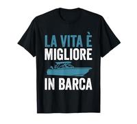 Uomini La Vita È Migliore In Barca Barche Capitano Maglietta