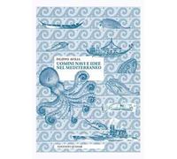 Uomini navi e idee nel Mediterraneo