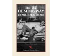 Libri Ernest Hemingway - Uomini Senza Donne
