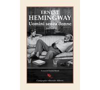 Uomini senza donne - Hemingway Ernest