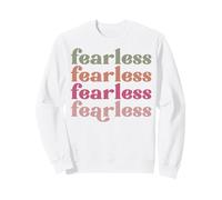 Uomini Senza Paura Donne e Bambini Che Non Hanno Paura Non temono Nulla Felpa