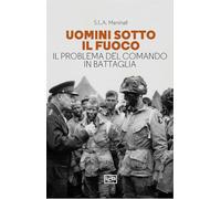 Libri Uomini Sotto Il Fuoco