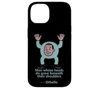 Uomini Teste Crescere Spalle Otello Citazione Shakespeare Play Custodia per iPhone 14