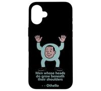 Uomini Teste Crescere Spalle Otello Citazione Shakespeare Play Custodia per iPhone 16 Plus
