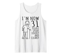 Uomo 31° Compleanno per Lui/Uomini | I'm Now 31 Anni | 31 Bday Canotta