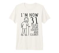 Uomo 31° Compleanno per Lui/Uomini | I'm Now 31 Anni | 31 Bday Maglietta Premium