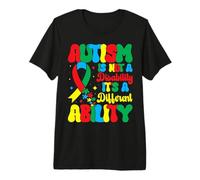 Uomo Autism Is Not A Disability It's A Different Ability - Autism Maglietta Premium