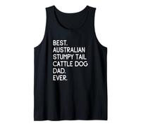 Uomo Best Australian Stumpy Tail Cattle Dog Dad Ever Canotta