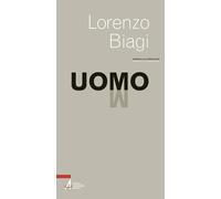 Uomo - Biagi Lorenzo