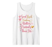 Uomo Buona Fortuna Trovare Amici Migliori di Noi Addio Addio Canotta