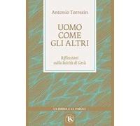 Uomo come gli altri. Riflessioni sulla laicità di Gesù