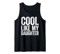Uomo Cool Like My Daughter - Camicia da uomo per festa del papà Canotta