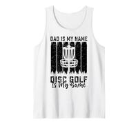 Uomo Dad Is My Name Disc Golf Is My Game - Funny Father's Day Canotta