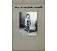 Uomo e ambiente costruito - [Officina Edizioni]