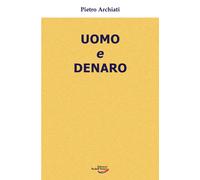 Uomo e denaro - 2025 - Edizioni Rudolf Steiner