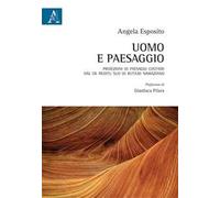 Uomo e paesaggio. Proiezioni di paesaggi costieri dal De reditu suo di Rutilio Namaziano