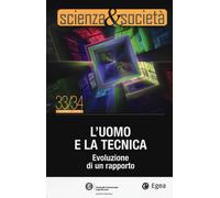 UOMO E TECNICA SCIENZA&SOCIETÀ 33 - 2024 - EGEA