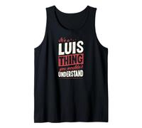 Uomo È Una Cosa Luis Che Non capiresti Nome Canotta