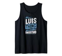 Uomo È Una Cosa Luis Che Non capiresti Nome Canotta