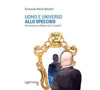 Uomo e universo allo specchio. Un'introduzione all'opera di G.I. Gurdjieff