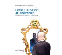 Uomo e universo allo specchio. Un'introduzione all'opera di G.I. Gurdjieff
