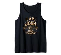 Uomo I Am Josh Doing Josh Things Divertente Celebrazione Canotta