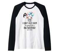 Uomo I Can't Keep Calm I'm Going to Be a Big Brother 2026 Big Bro Maglia con Maniche Raglan