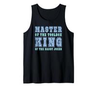 Uomo Il maestro della cassetta degli attrezzi King of the Daddy scherzi Funny Tool Dad Canotta