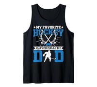 Uomo Il Mio Giocatore di Hockey Preferito Mi Chiama papà Canotta