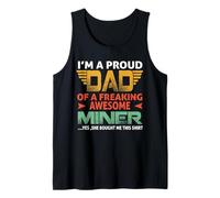 Uomo I'm A Proud Dad of A Freaking Awesome Miner for Fathers Canotta