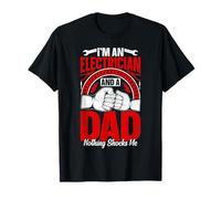 Uomo I'm An Electrician And A Dad Nothing Me Funny Pun Maglietta