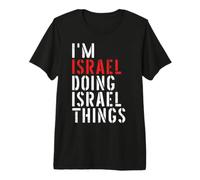 Uomo Io Sono Israele Che Fa Cose in Israele Maglietta Premium