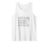 Uomo Just A Dad Who Always Came Back With The Milk Fathers Canotta